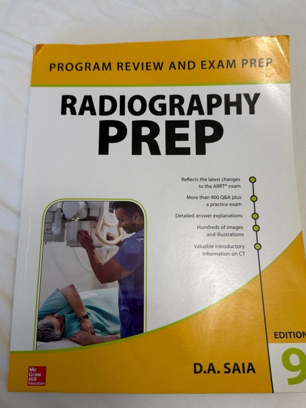 Radiography PREP: Program Review and Exam Preparation by D.A. Saia, 9th edition